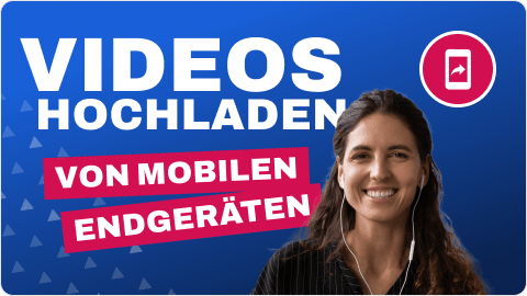 SlidePresenter-Tutorials-Video-hochladen-von-mobilen-Endgeraeten